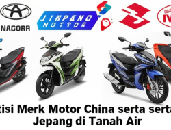 Kompetisi Merk Motor China serta Jepang di Tanah Air