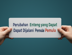 Perubahan Enteng yang Dapat Dijalani Pemula