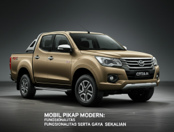 Mobil Pikap Modern: Fungsionalitas serta Gaya Sekalian