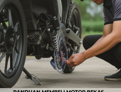 Panduan Membeli Motor Bekas biar Tidak Menyesal